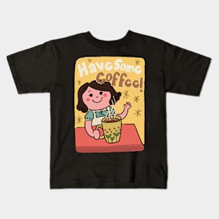 Have some coffee retro style poster illustration Kids T-Shirt